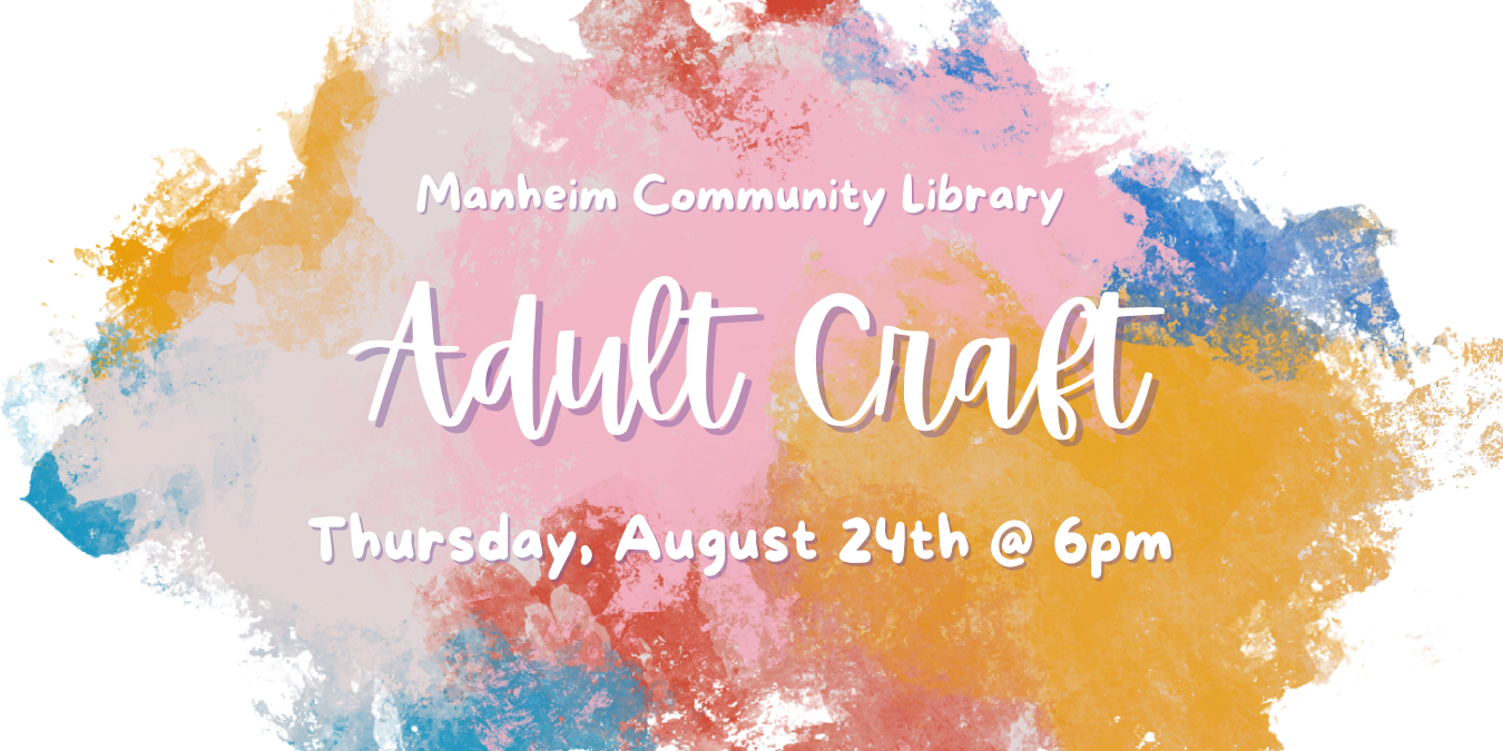August Adult Craft Time