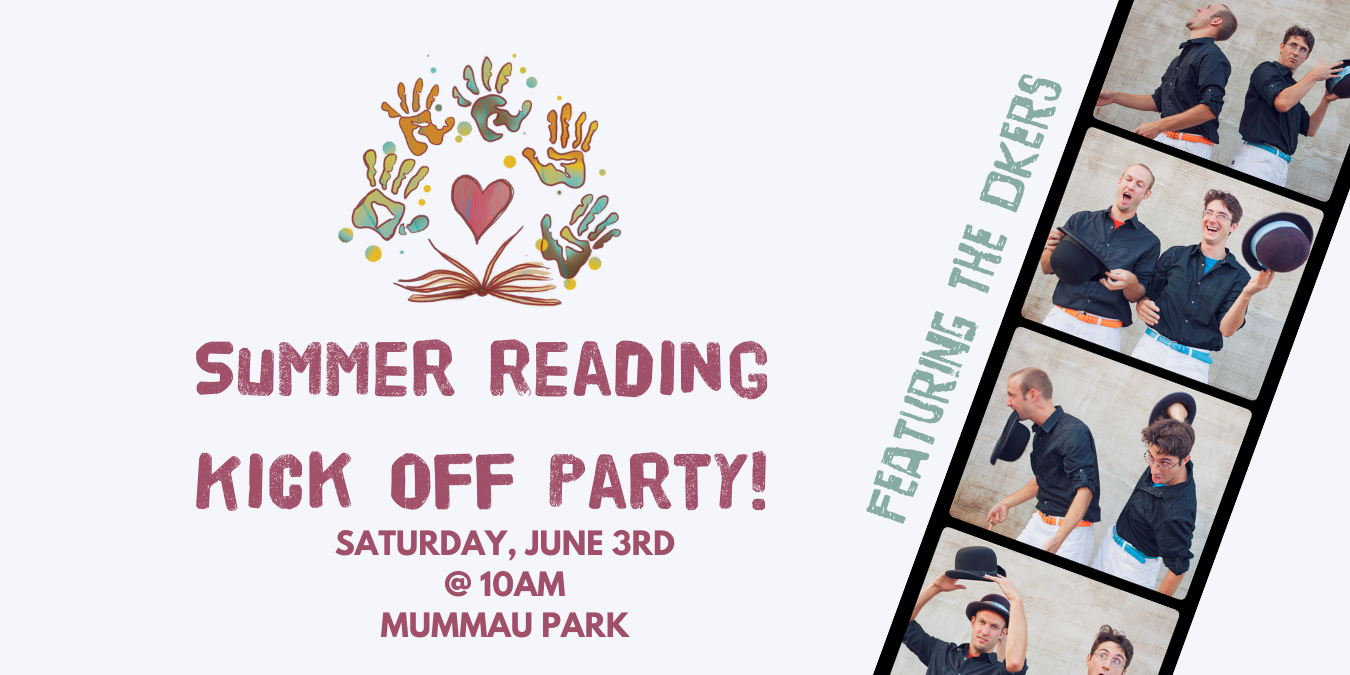 Summer Reading Kick Off Party feat. the Dkers