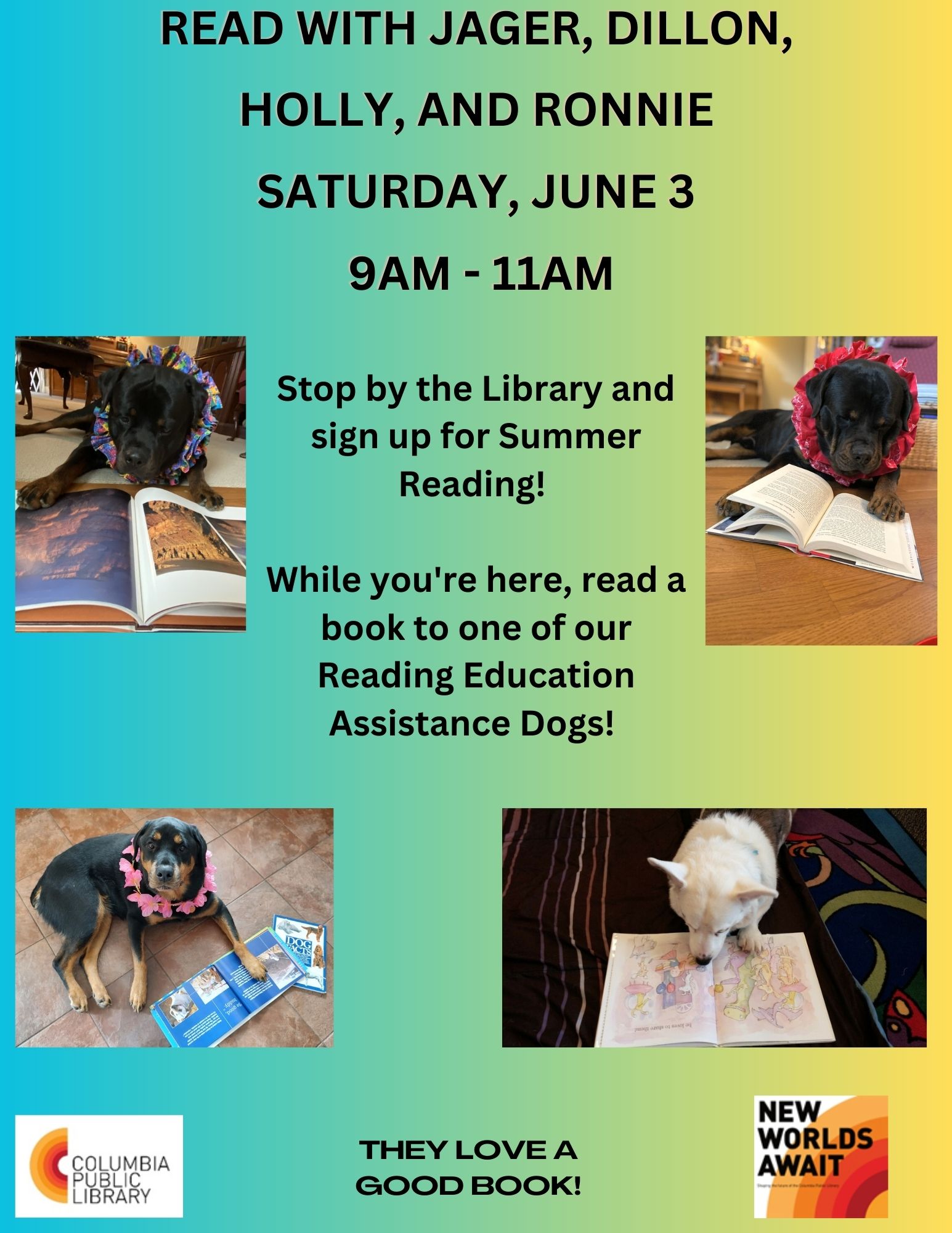 Four Reading Therapy Dogs will be at the Library for a chance to READ to them 