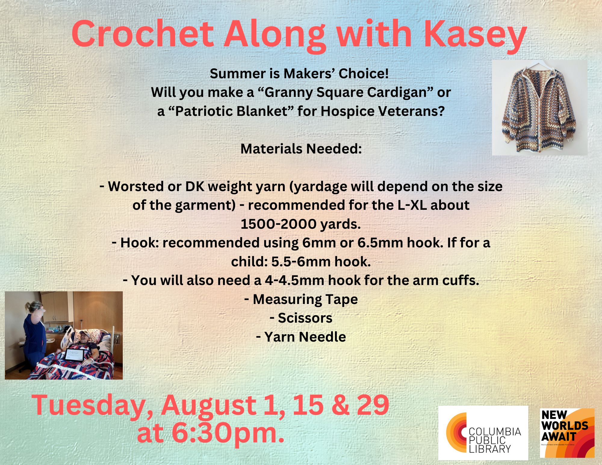 Crochet with Kasey. Projects are Maker's Choice of a veterans blanket or granny square cardigan/ 