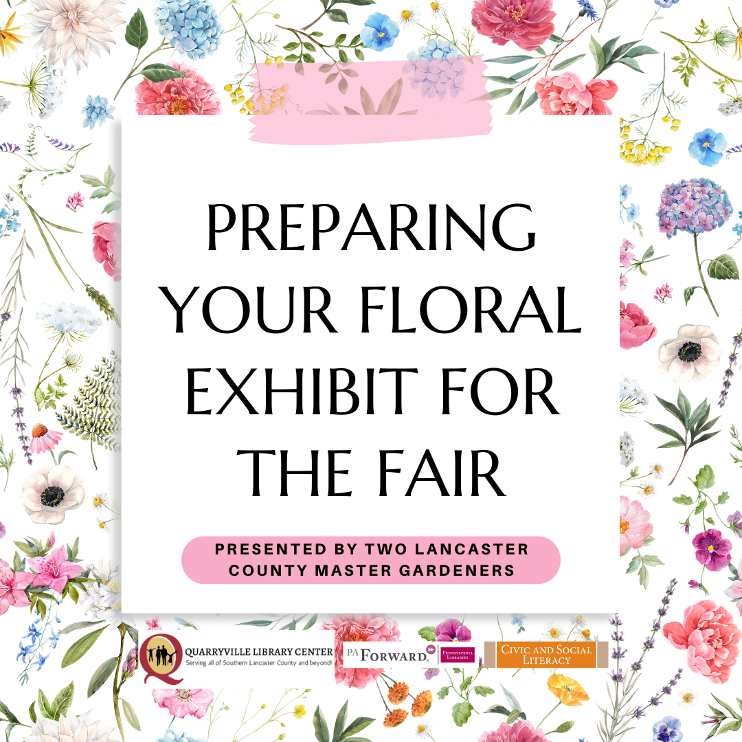 Preparing your floral exhibit for the fair