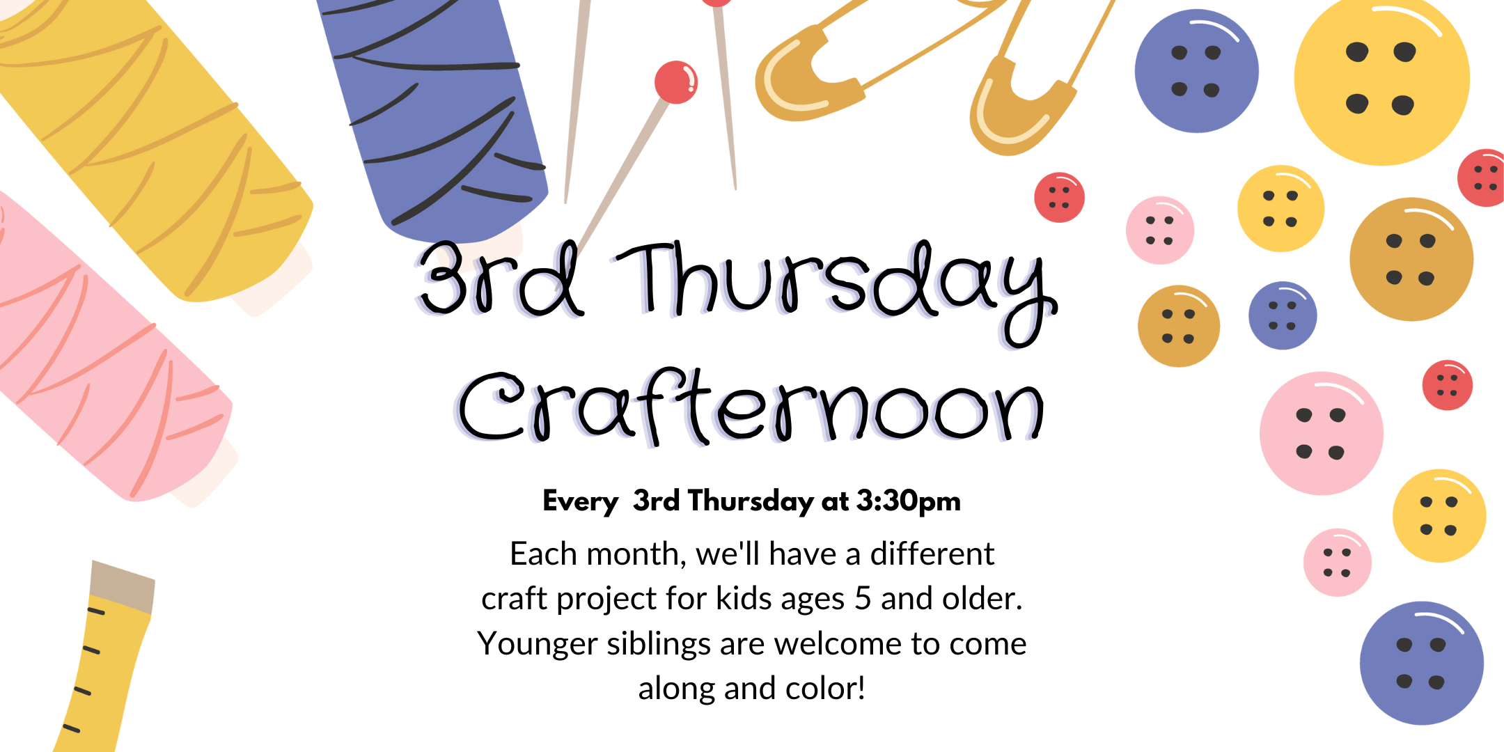 3rd Thursday Crafternoon