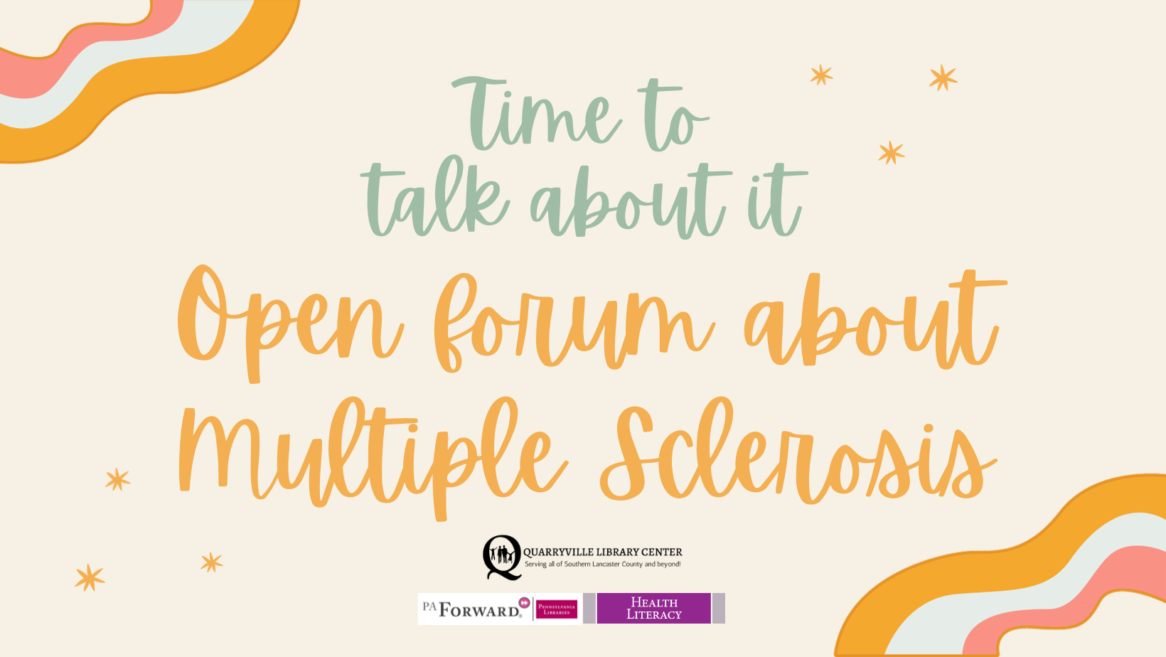 Time to talk about it! Open forum about Multiple Sclerosis