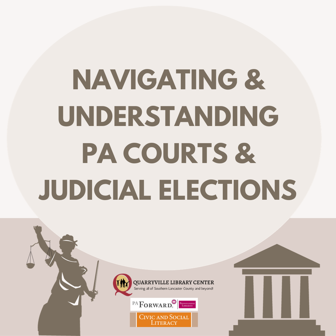 Navigating and Understanding PA Courts and Judicial Elections