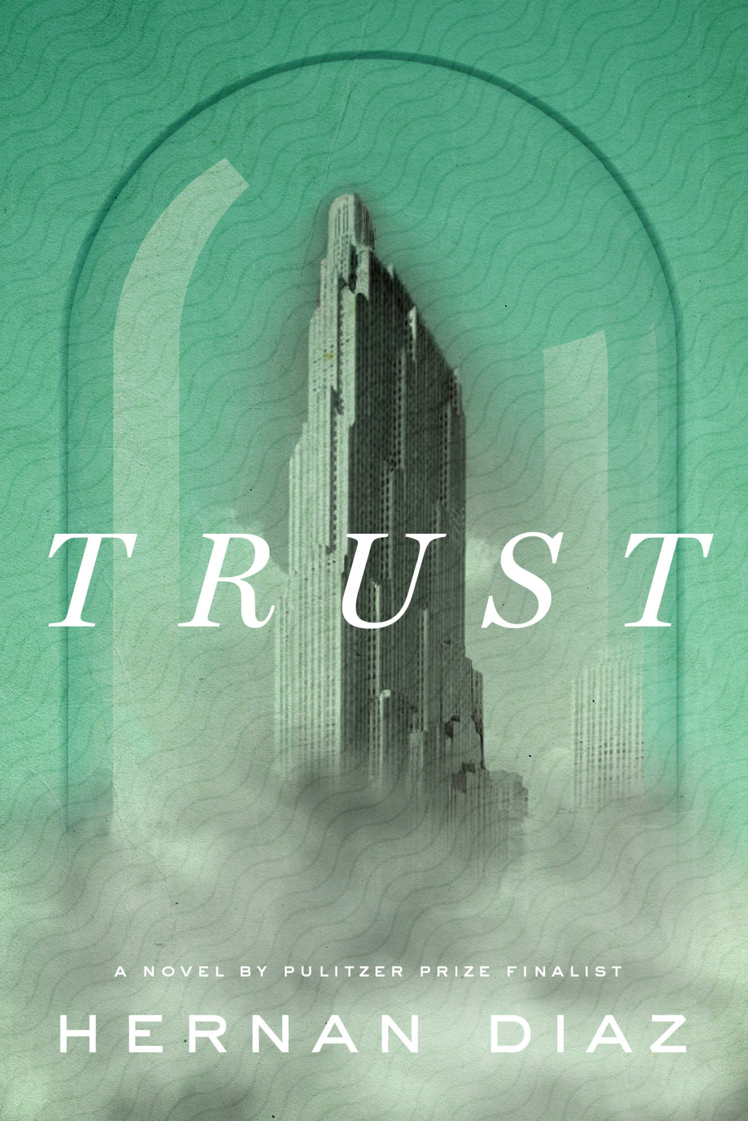 cover of trust by Hernan Diaz