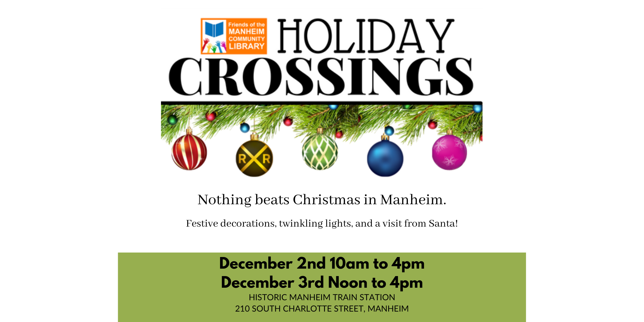 Holiday Crossings December 2 10am-4pm and December 3 12pm-4pm