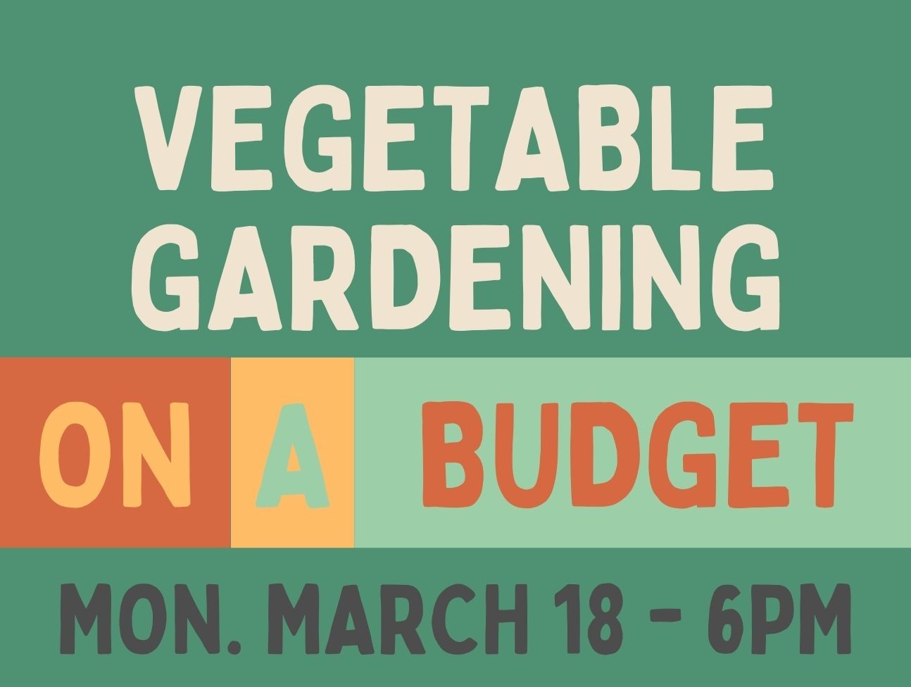 Vegetable Gardening on a Budget