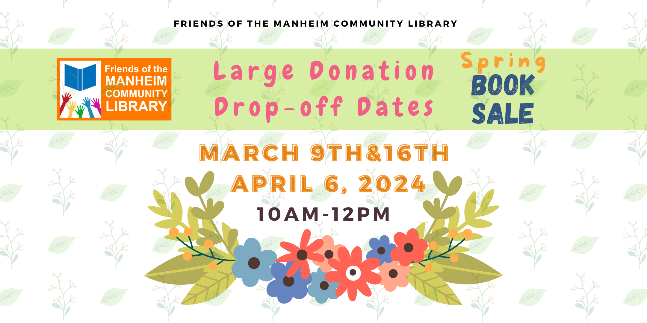 Large Donation Drop-off dates on March 9th,16th, and April 6th at 10am-12pm