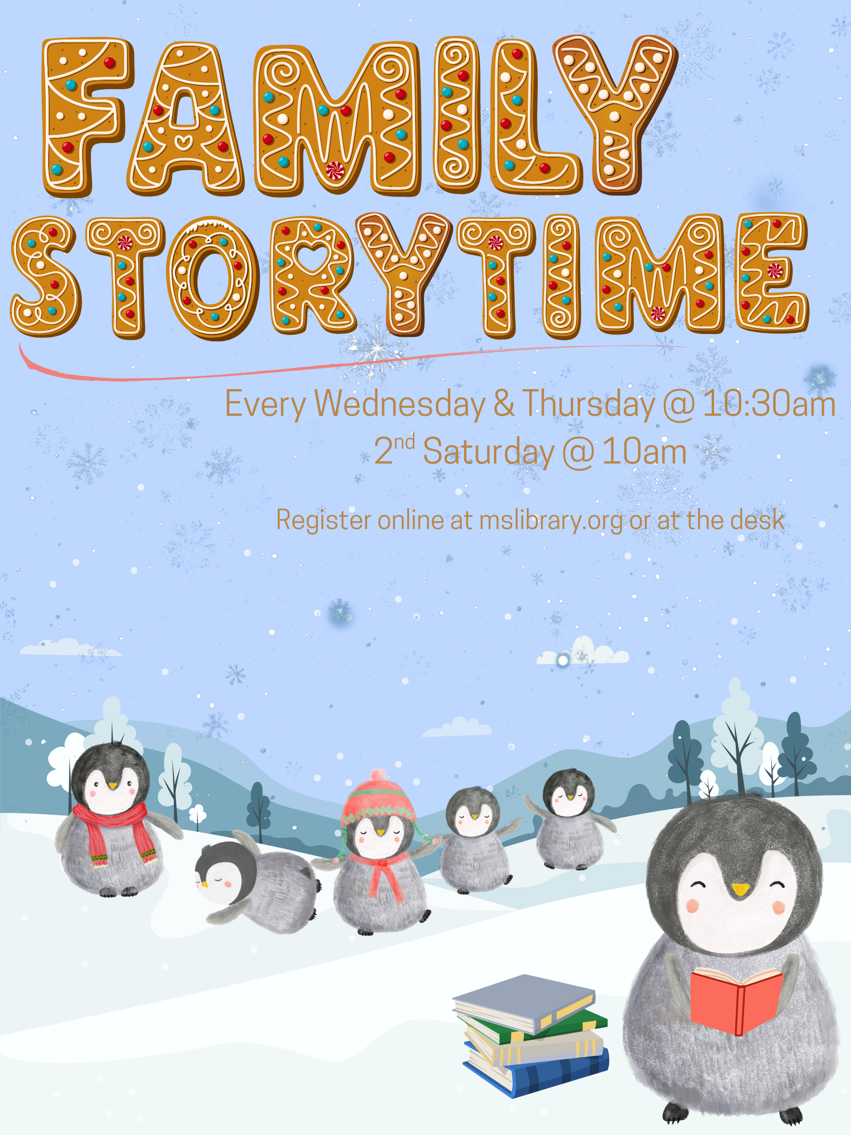 Winter-themed poster for Family Storytime with gingerbread-style lettering and illustrated penguins in a snowy scene.