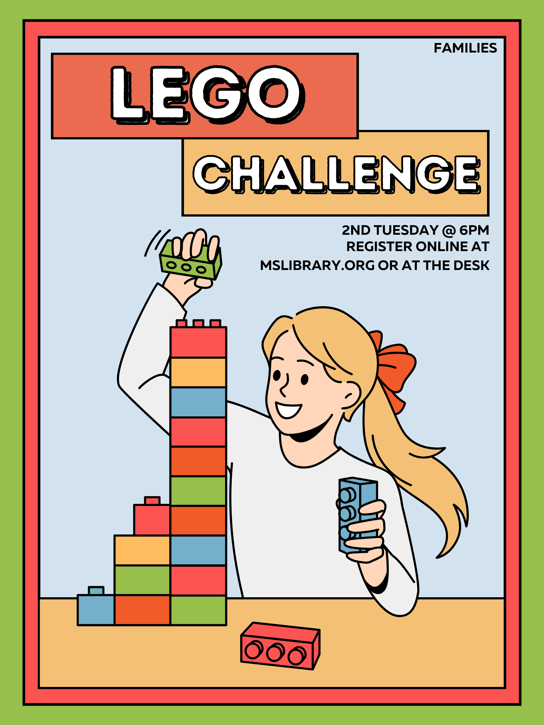 Colorful poster promoting Lego Challenge. Features a blond-haired girl playing with building blocks. Text reads "Families" and "2nd Tuesday @ 6pm."