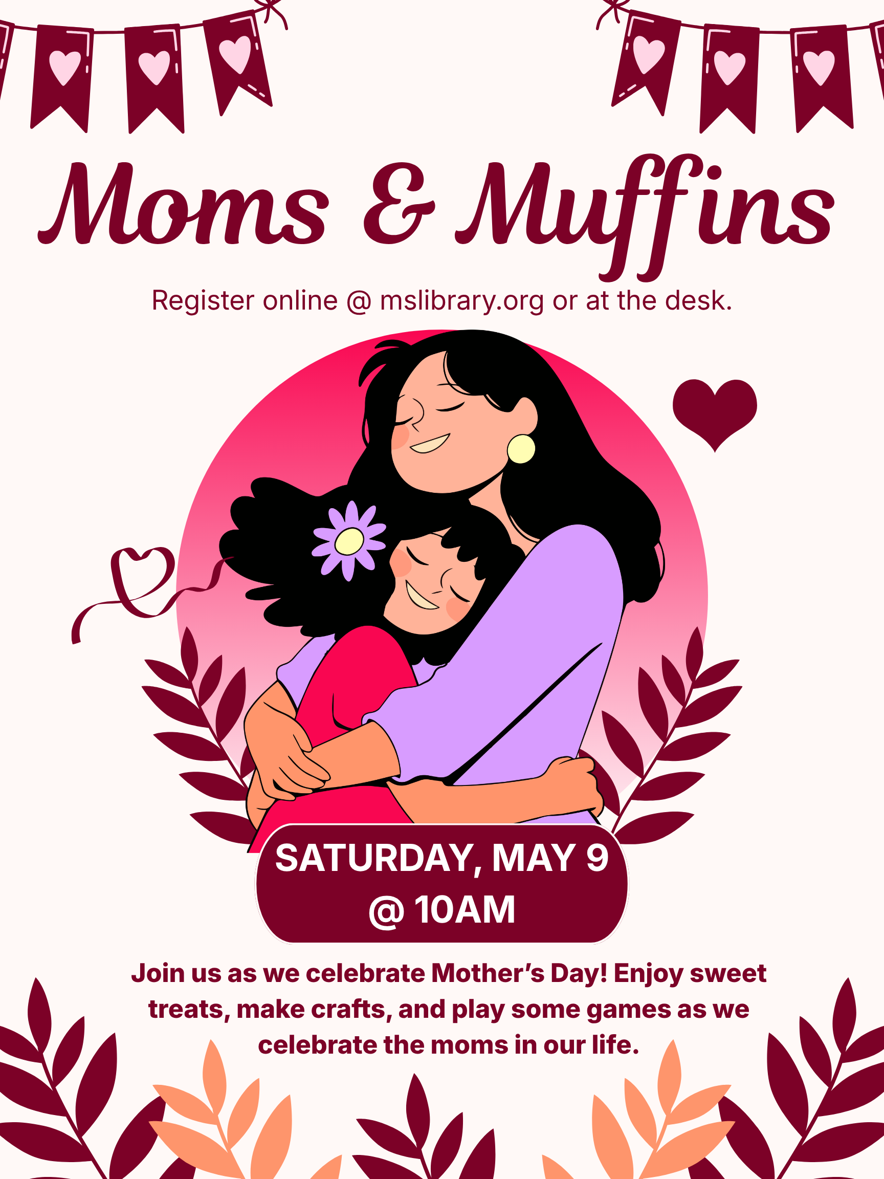 Poster promoting Moms & Muffins, May 9 @ 10am