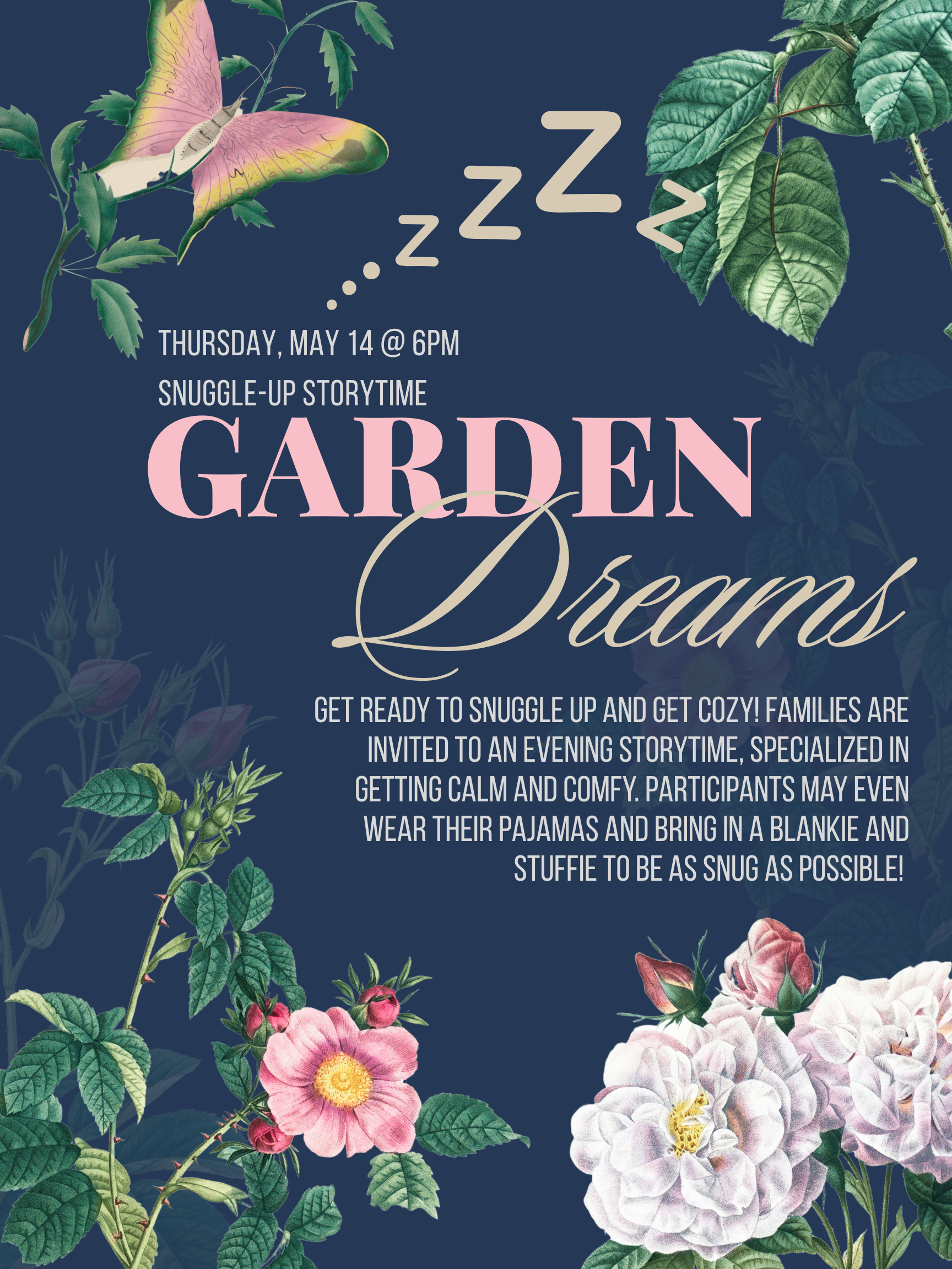 Poster promoting Snuggle-Up Storytime, themed "Garden Dreams" on May 14 @ 6pm
