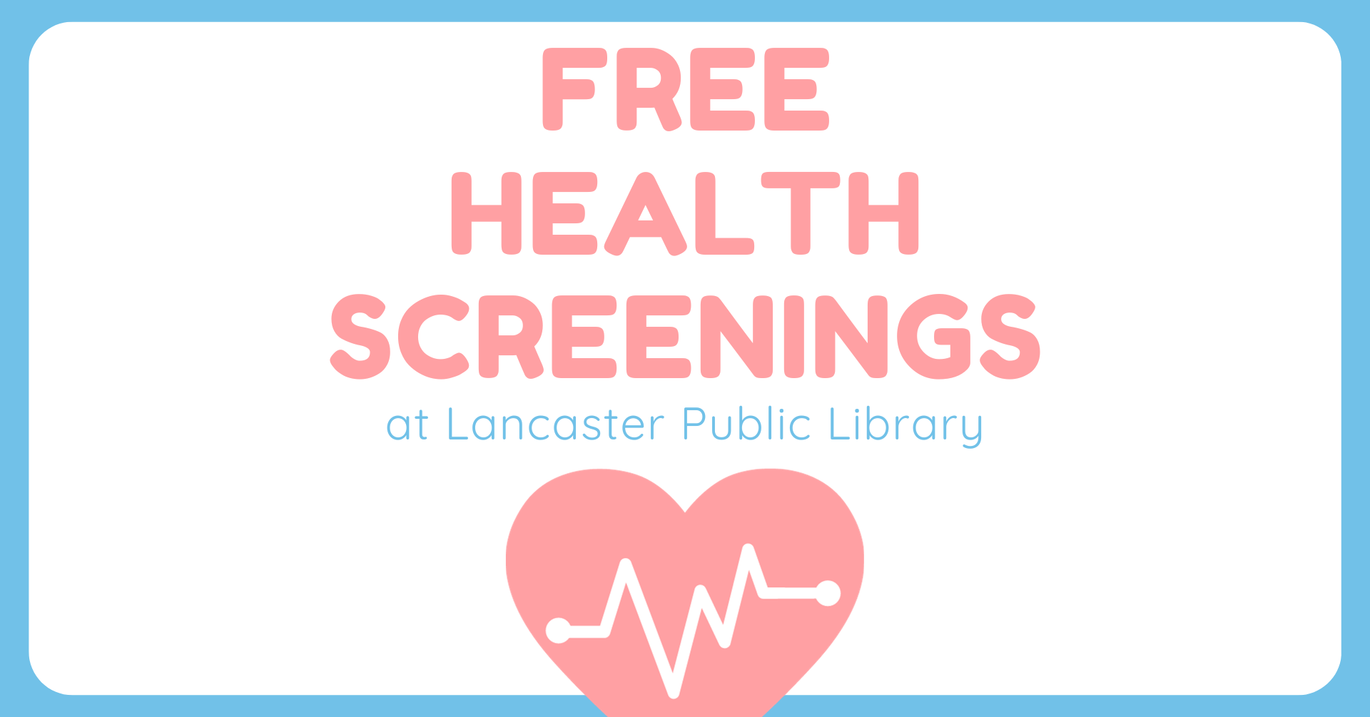 Free Health Screenings on beige background with pink heart at bottom of graphic