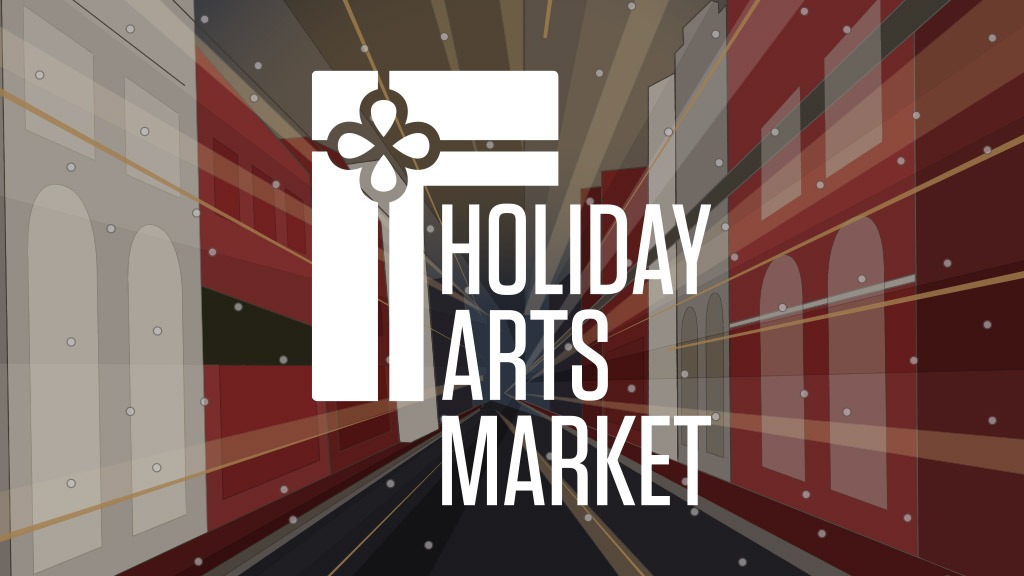 city block graphic in background with Holiday Arts Market in foreground
