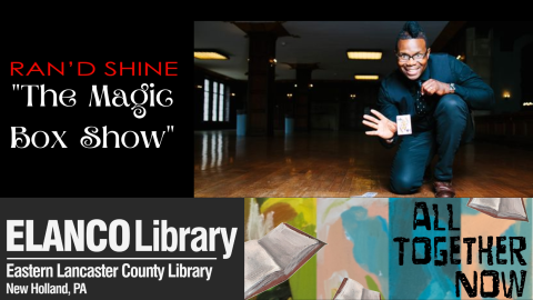 "The Magic Box Show" with Magician Ran'D Shine