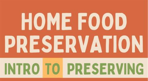 Intro to Home Food Preservation headline