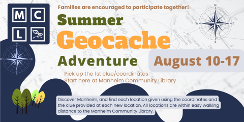 Summer Geocache Adventure starts at Manheim Community Library from August 10th-August 17th