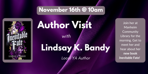 Author Visit at Manheim Community Library with Lindsay K. Bandy on November 16th at 10am