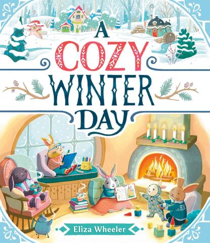 cover of a a cozy winter day by Eliza Wheeler 