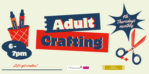 Adult Crafting image. Occurs at 6-7pm on the 4th Thursday of the month.