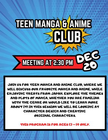 Teen Manga and Anime Club poster with date and time for December 20th at 2:30 PM.