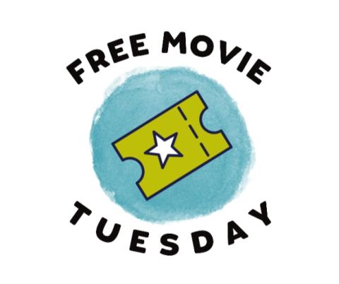 Text says Free Movie Tuesday and there is a green ticket in a blue circle