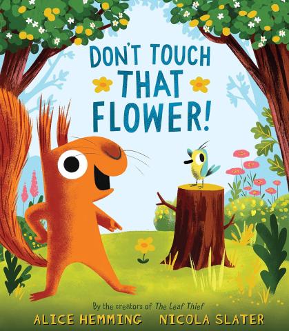 Cover of Dont Touch That flower by Alice Hemming