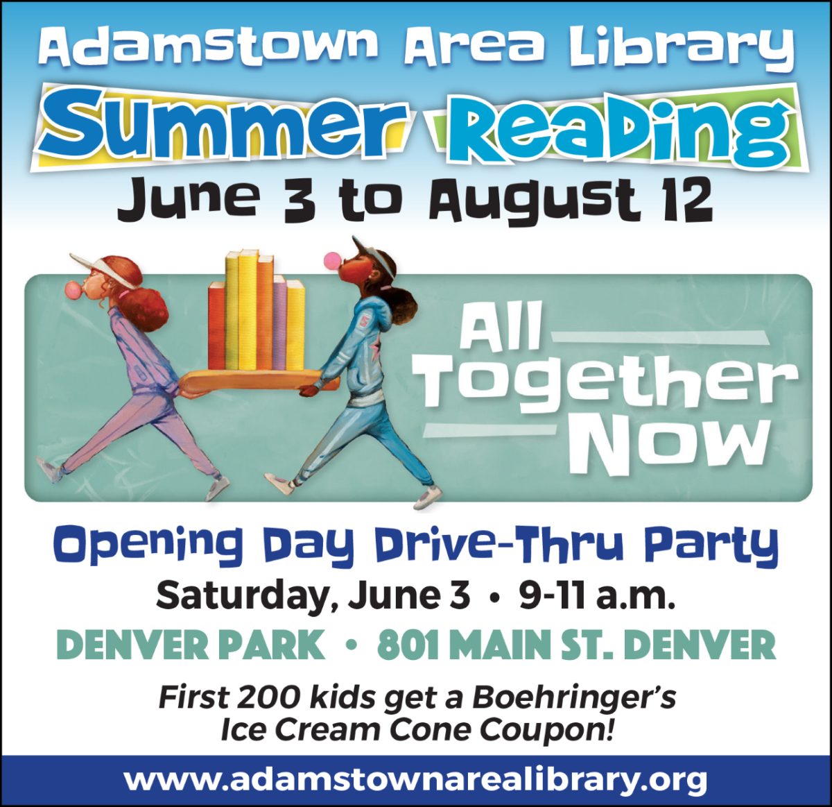 Summer Reading, June 3 to August 12. SRP theme: All Together Now