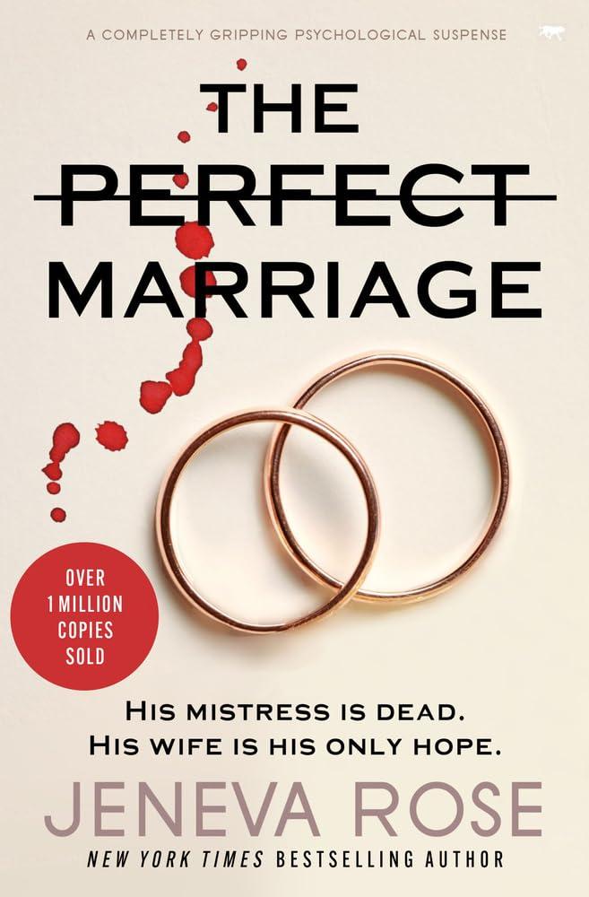 The Perfect Marriage by Jeneva Rose features two gold wedding rings on the front cover. 