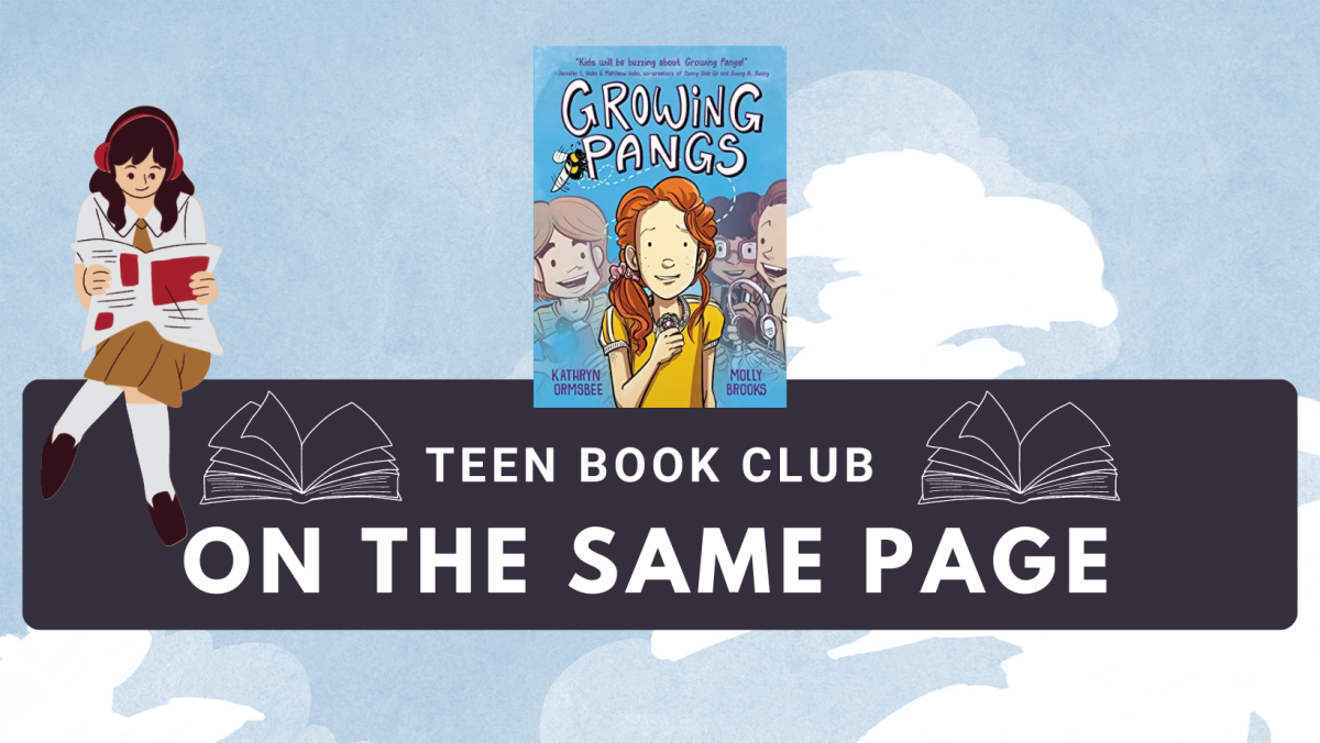 "On the Same Page" Teen Book Club Discusses "Growing Pangs" by Kathryn Ormsbee