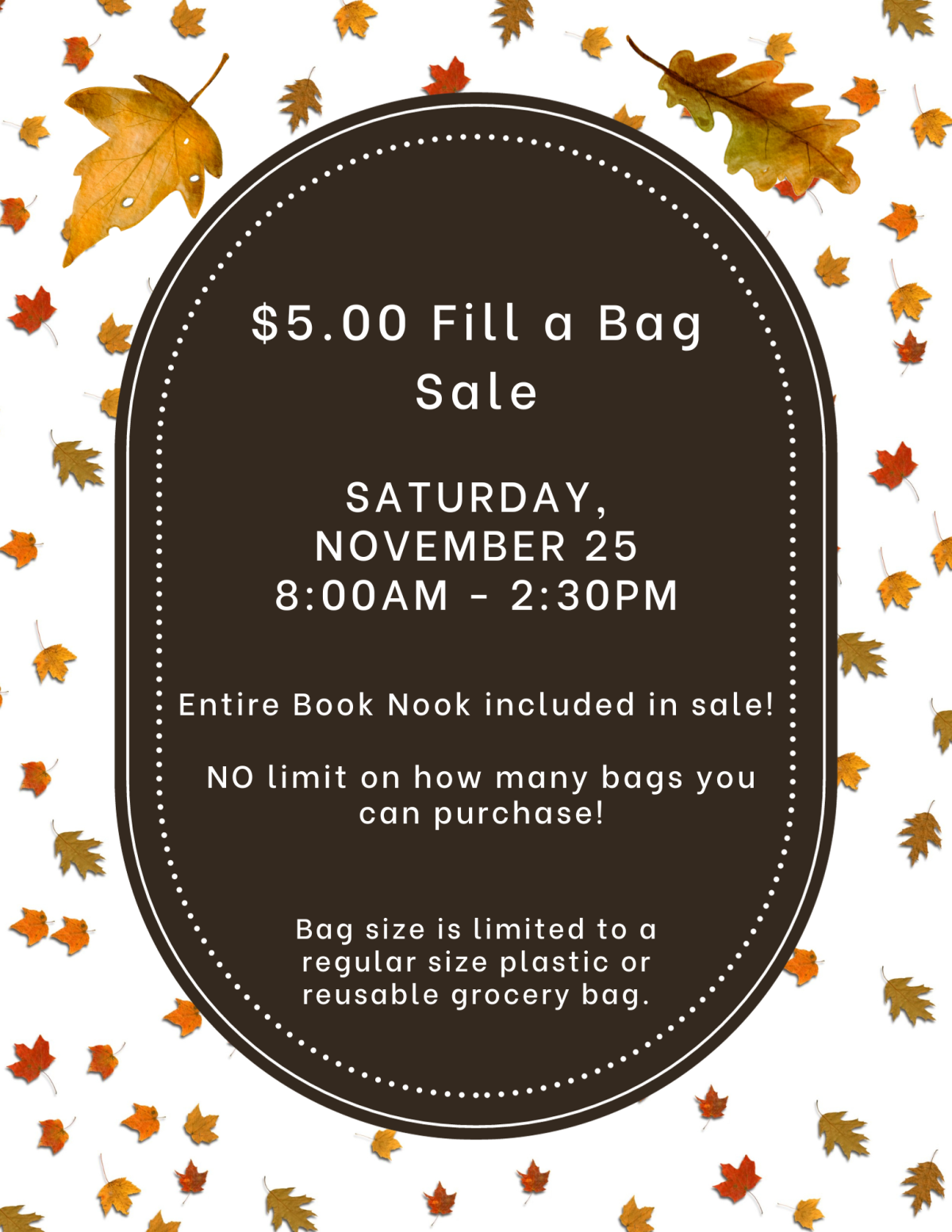 Sign with leaves advertising our fill a bag sale