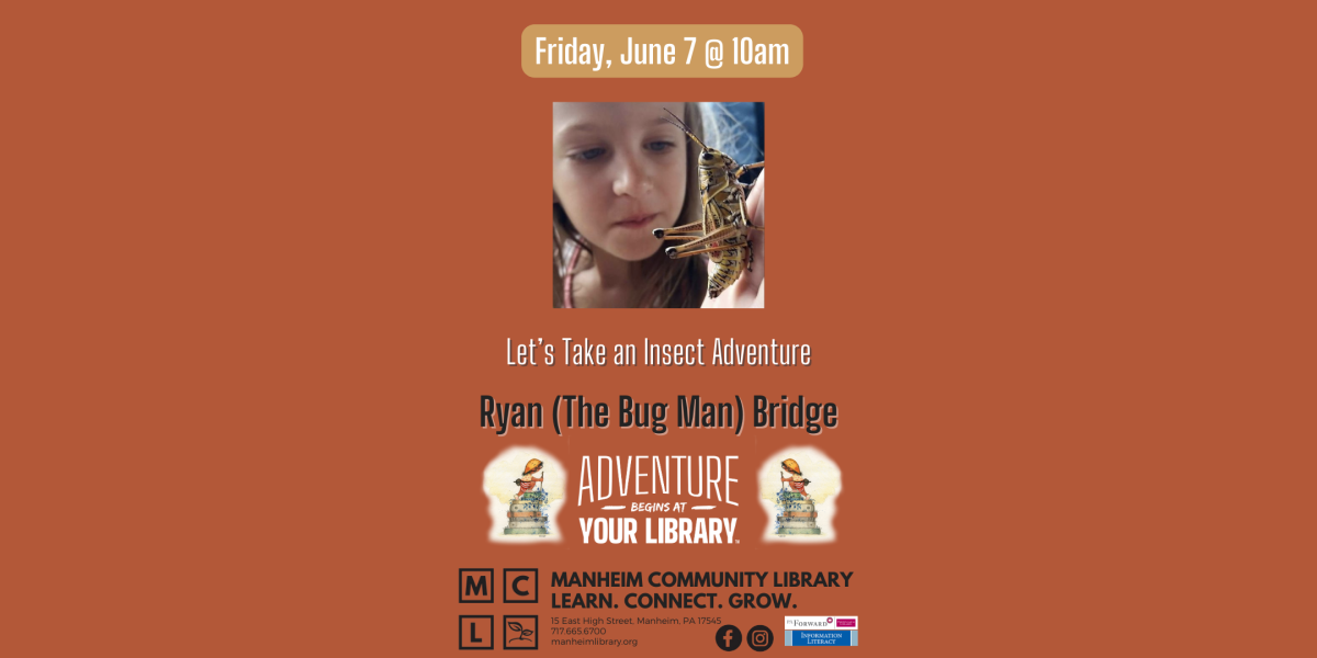 Ryan "Bug Man" Bridge Friday, June 7th at 10am