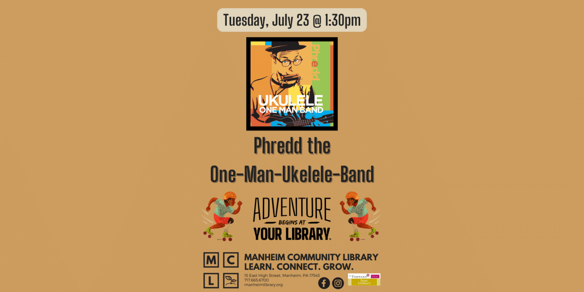 Phredd the One-Man-Ukelele-Band on July 23rd at 1:30pm