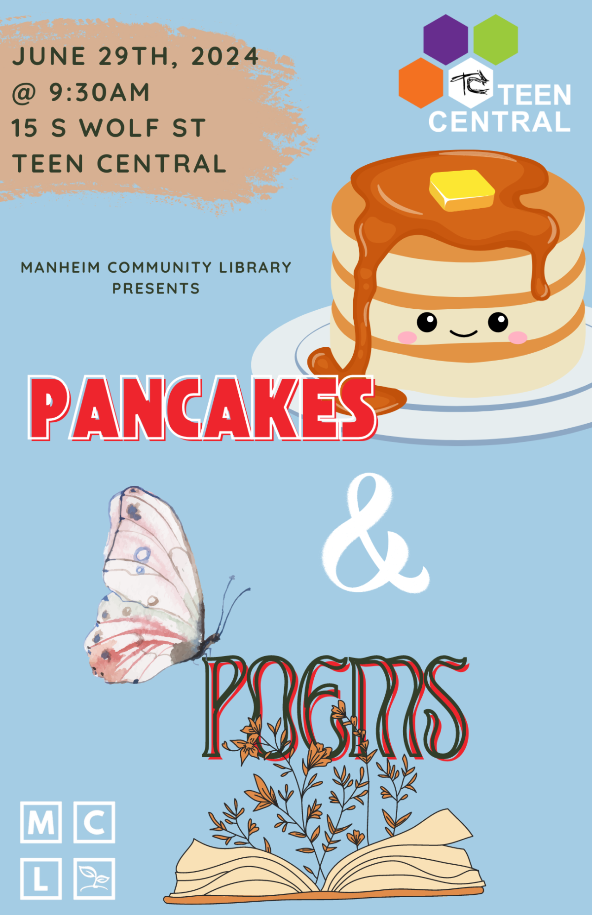 Pancakes and Poems at Teen Central on June 29th at 9:30am