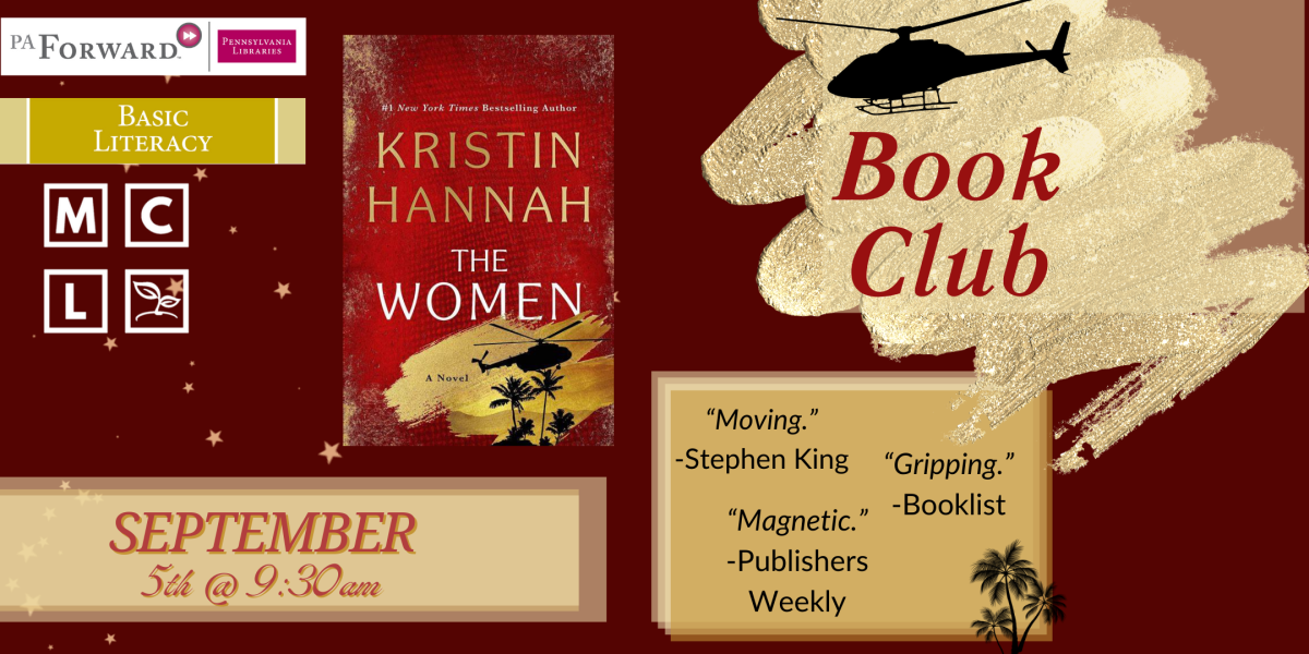 Book Club is on September 5th at 9:30am. This months book is The Women by Kristin Hannah