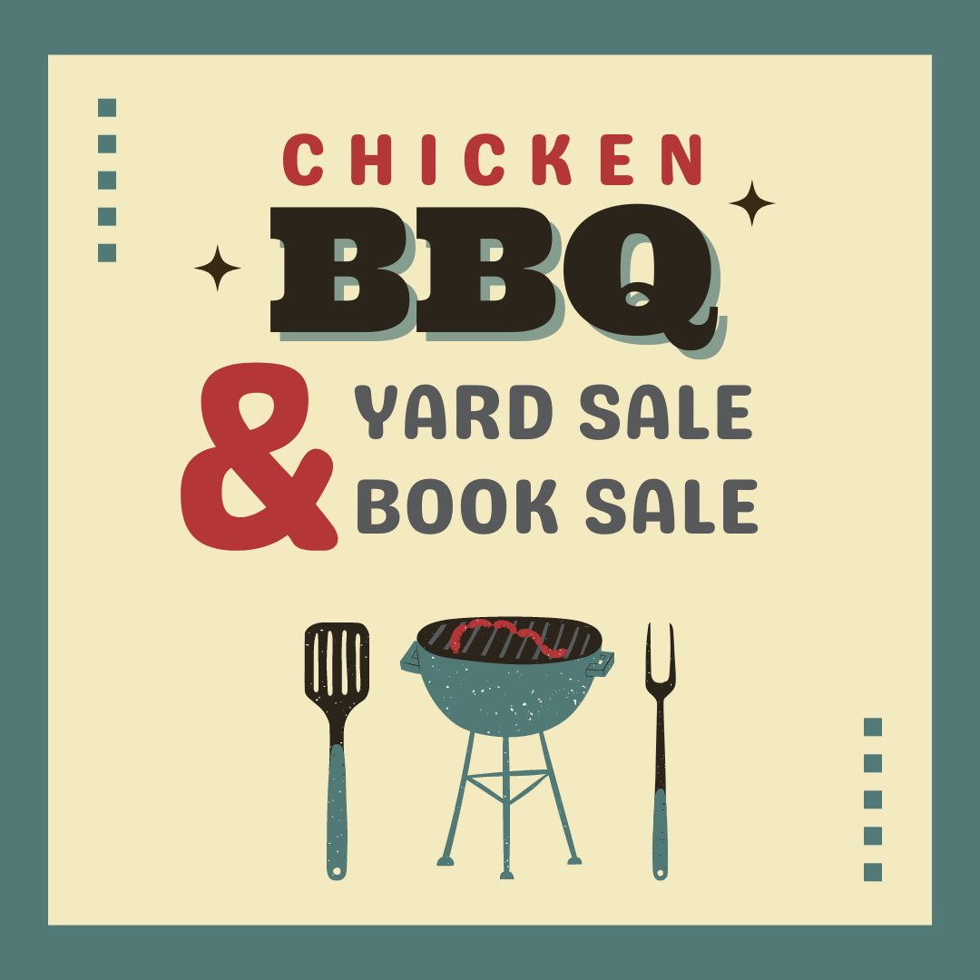 chicken bbq, book sale and yard sale