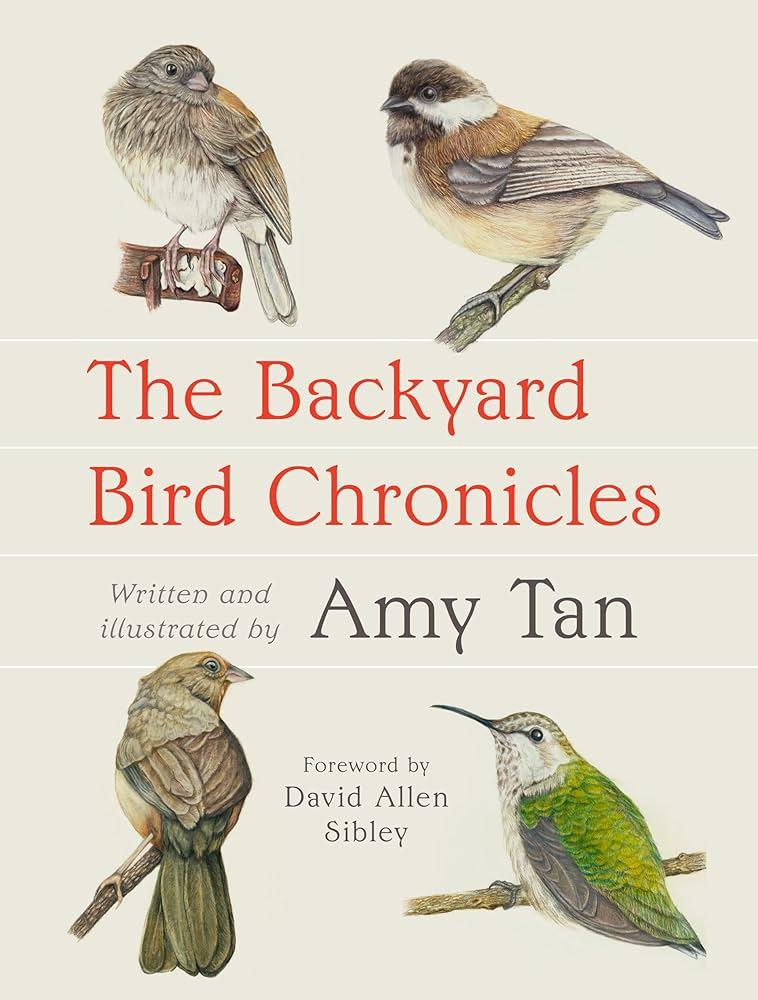 cover of The Backyard Bird Chronicles by Amy Tan