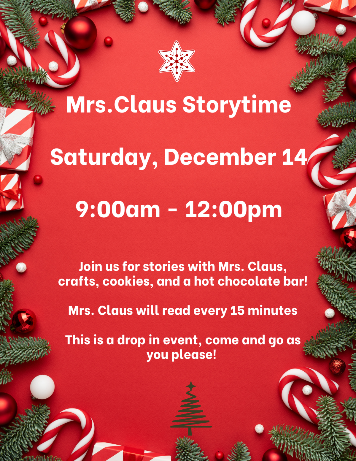 Mrs. Claus Storytime is a red flyer with white letters. Candy canes and greenery around the outside