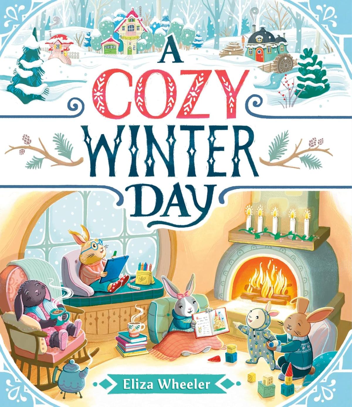 cover of a a cozy winter day by Eliza Wheeler 