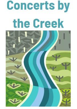 "Concerts by the Creek" with image of water and grass.