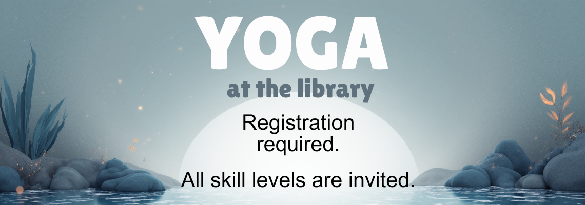 image that says yoga at the library