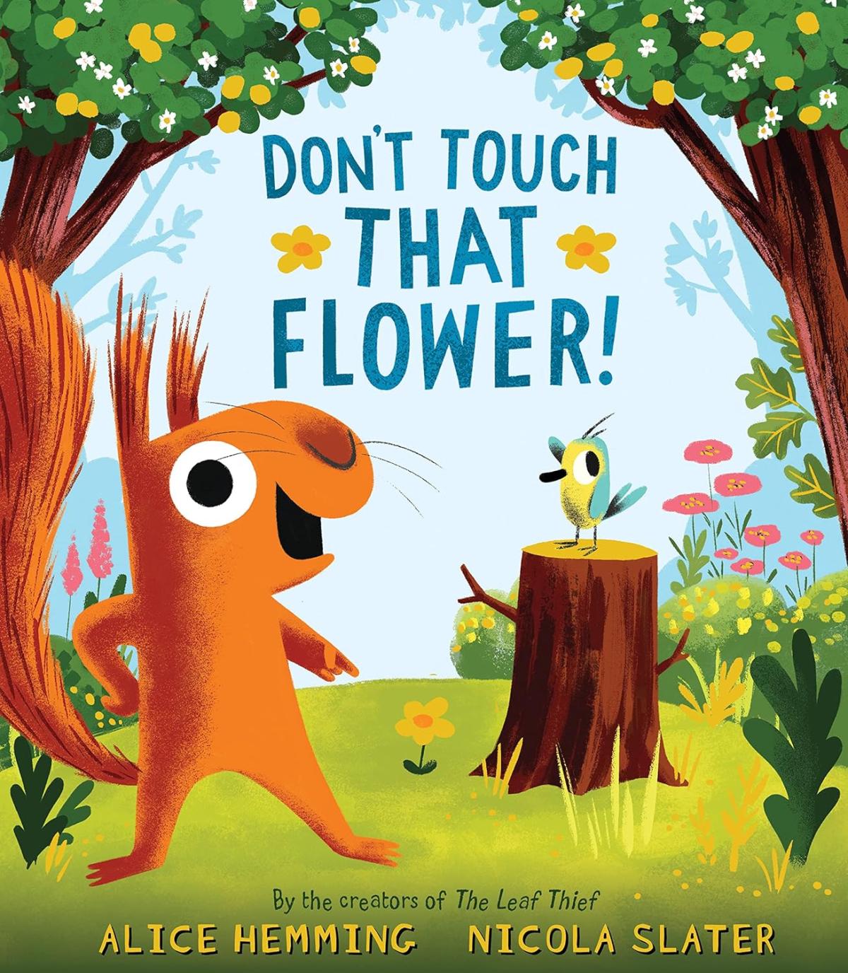 Cover of Dont Touch That flower by Alice Hemming